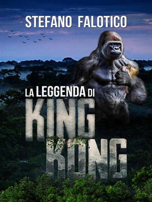 cover image of La leggenda di King Kong